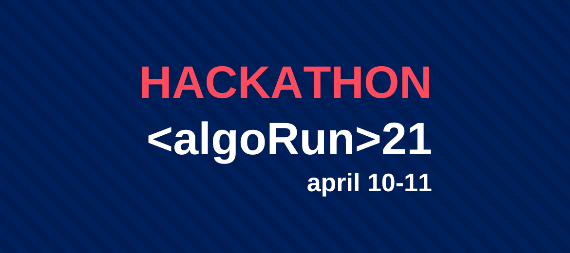 Algorun 2021 Our Annual Hackathon Goes Online